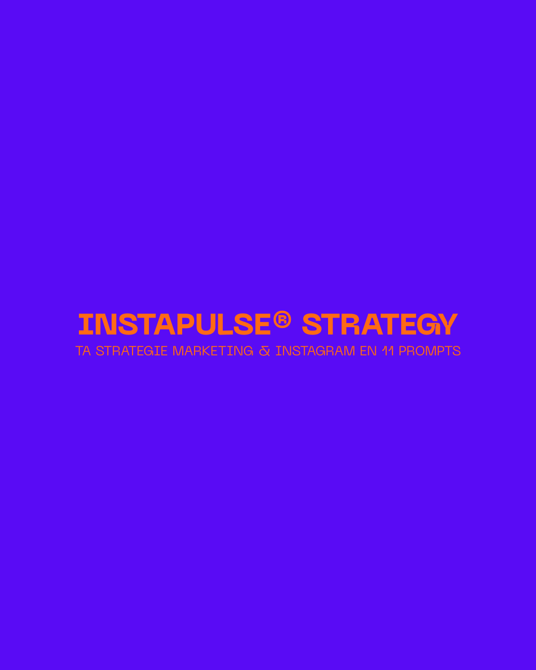 INSTAPULSE® - Stratégie Marketing & Instagram 2.0